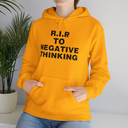 R.I.P. to Negative Thinking Unisex Heavy Blend™ Hooded Sweatshirt