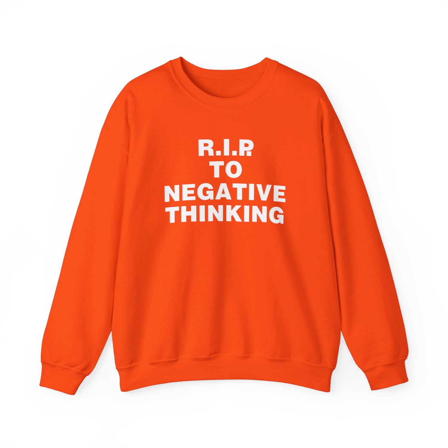 R.I.P. to Negative Thinking Unisex Heavy Blend Crewneck Sweatshirt - Cozy Motivational Apparel