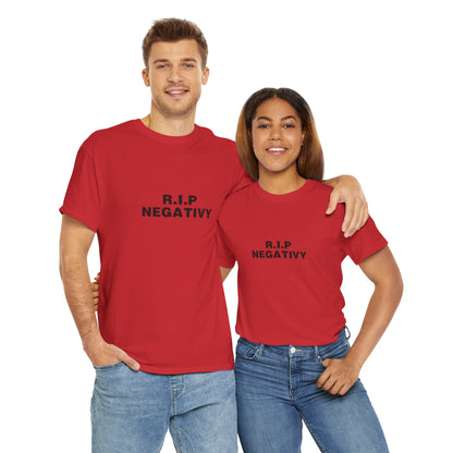 R.I.P. Negativity Unisex Heavy Cotton Tee - Positive Vibes T-Shirt for Everyday Wear