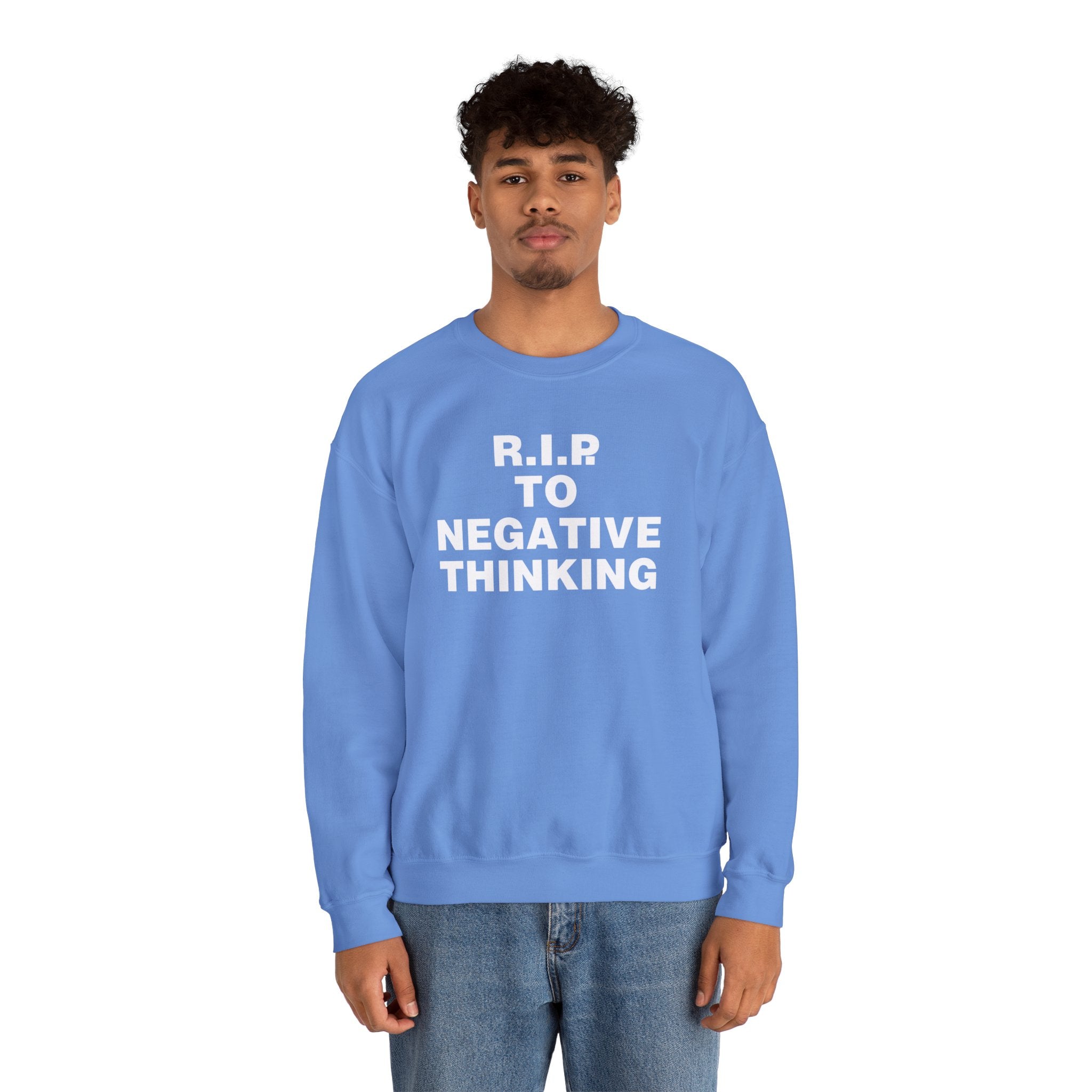 R.I.P. to Negative Thinking Unisex Heavy Blend Crewneck Sweatshirt - Cozy Motivational Apparel