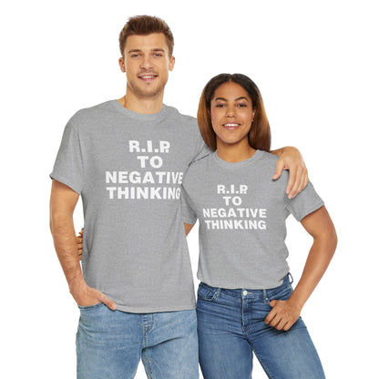 R.I.P. to Negative Thinking Unisex Heavy Cotton Tee - Positive Vibes Apparel