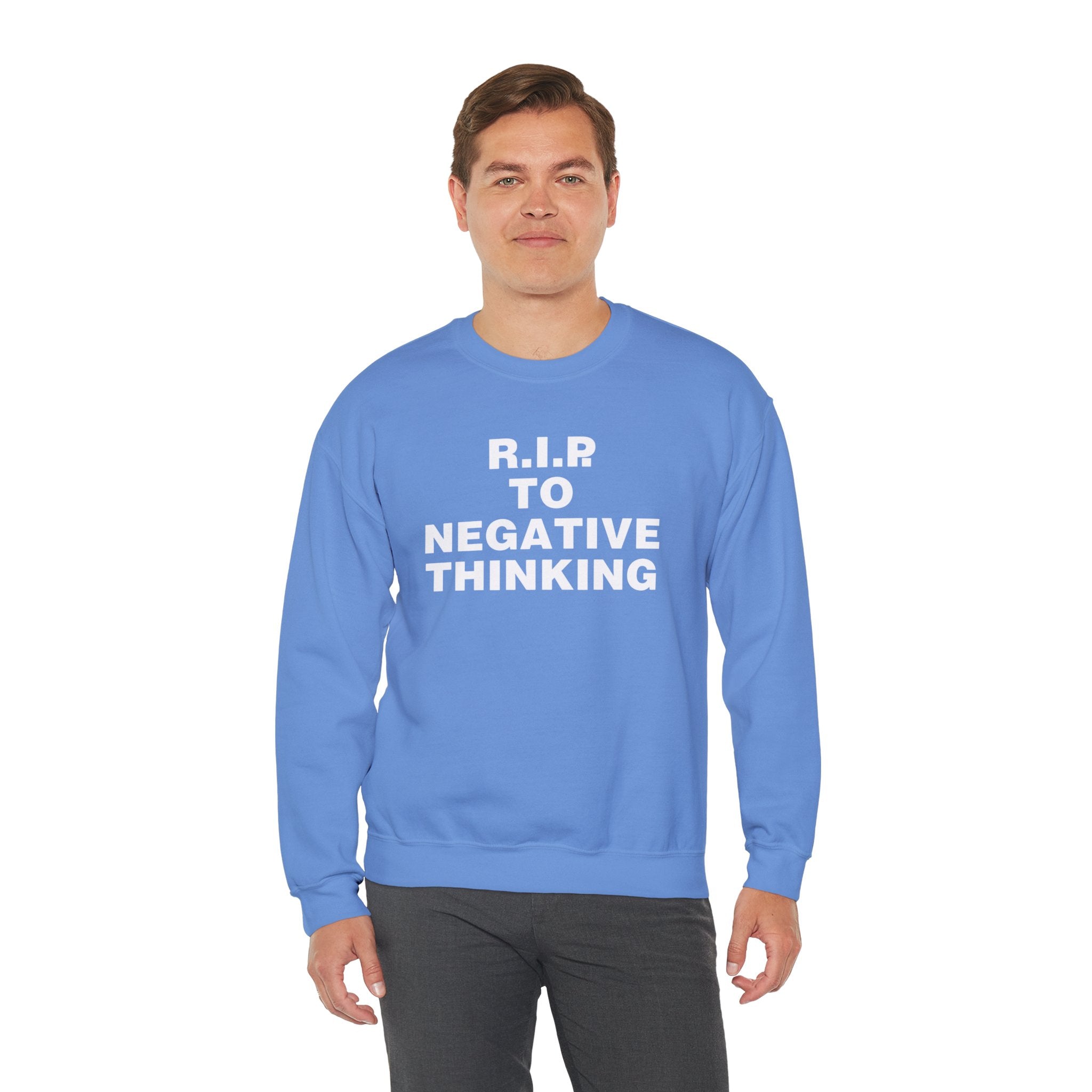 R.I.P. to Negative Thinking Unisex Heavy Blend Crewneck Sweatshirt - Cozy Motivational Apparel