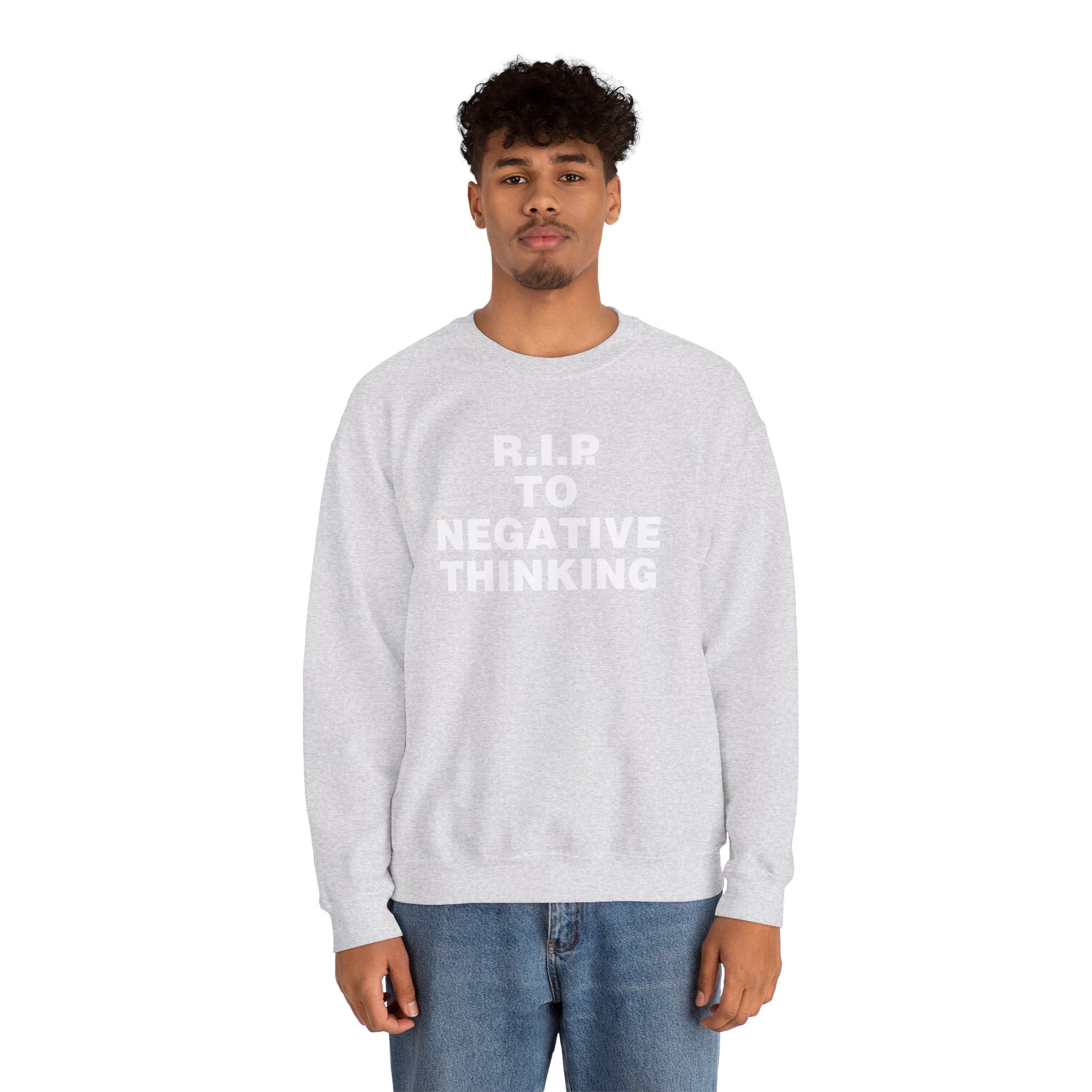 R.I.P. to Negative Thinking Unisex Heavy Blend Crewneck Sweatshirt - Cozy Motivational Apparel