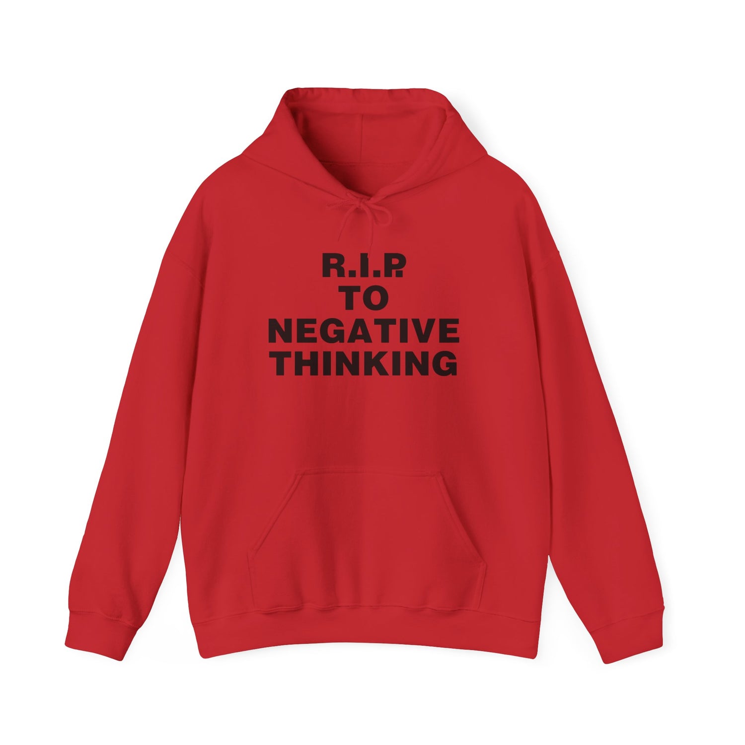 R.I.P. to Negative Thinking Unisex Heavy Blend™ Hooded Sweatshirt