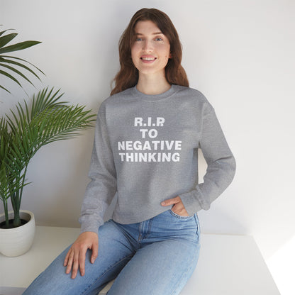 R.I.P. to Negative Thinking Unisex Heavy Blend Crewneck Sweatshirt - Cozy Motivational Apparel