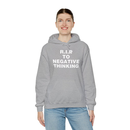 R.I.P. to Negative Thinking Unisex Heavy Blend™ Hooded Sweatshirt - Positive Vibes Apparel