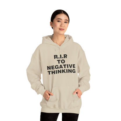 R.I.P. to Negative Thinking Unisex Heavy Blend™ Hooded Sweatshirt