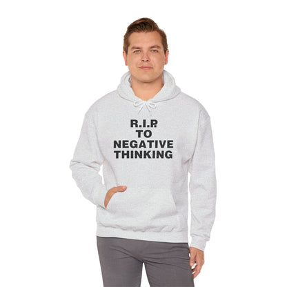 R.I.P. to Negative Thinking Unisex Heavy Blend™ Hooded Sweatshirt