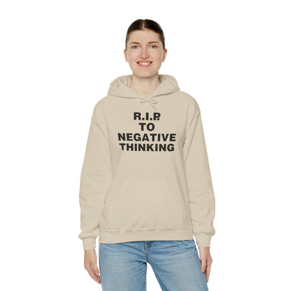 R.I.P. to Negative Thinking Unisex Heavy Blend™ Hooded Sweatshirt