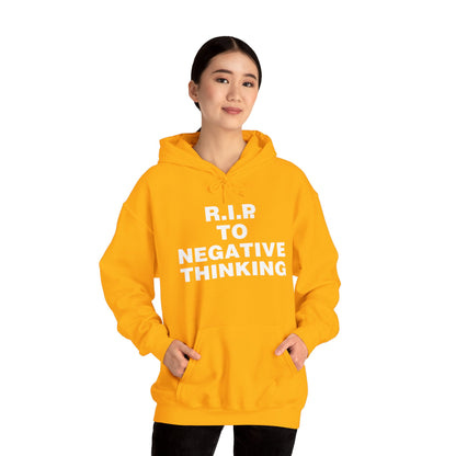 R.I.P. to Negative Thinking Unisex Heavy Blend™ Hooded Sweatshirt - Positive Vibes Apparel