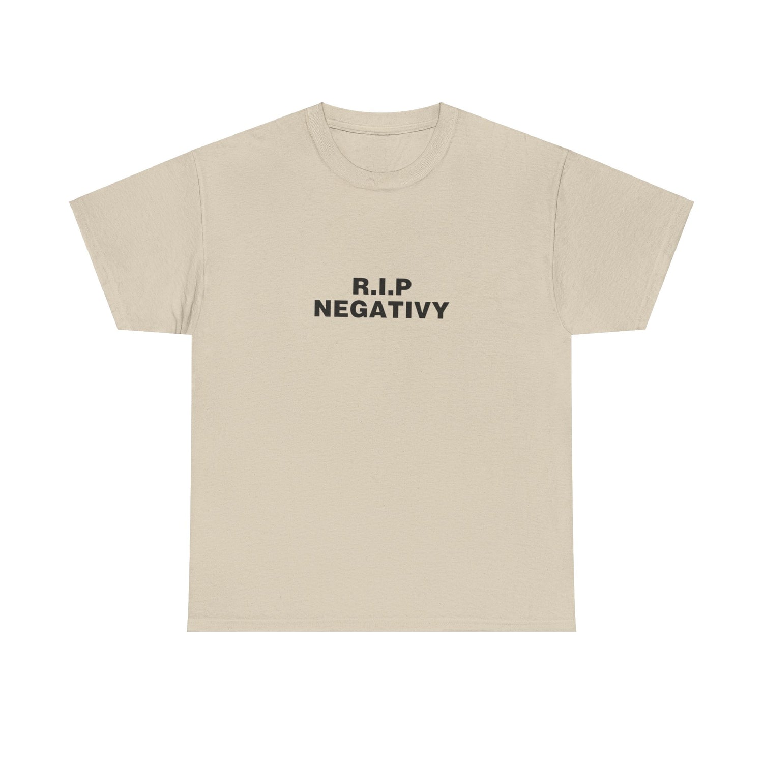 R.I.P. Negativity Unisex Heavy Cotton Tee - Positive Vibes T-Shirt for Everyday Wear