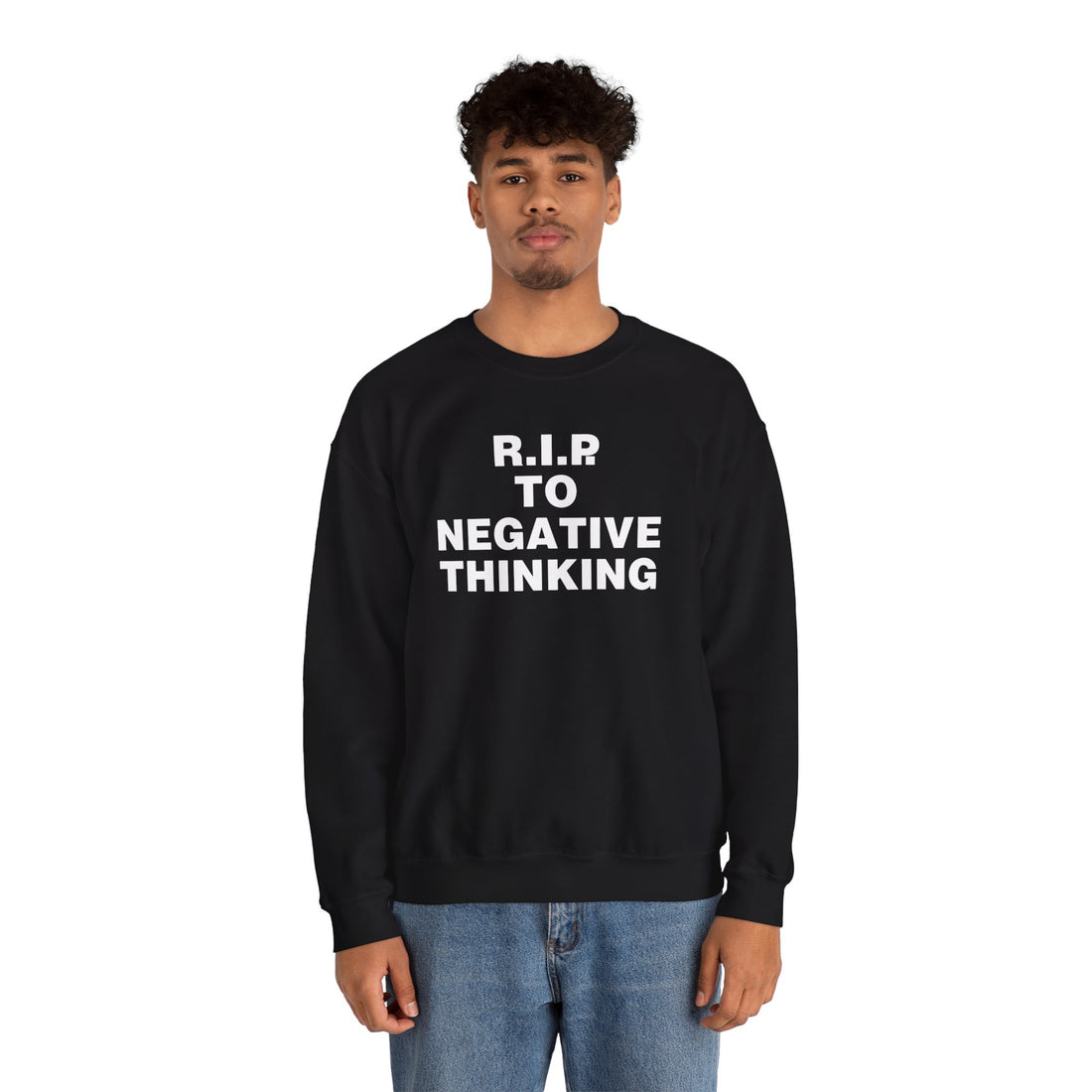 R.I.P. to Negative Thinking Unisex Heavy Blend Crewneck Sweatshirt - Cozy Motivational Apparel