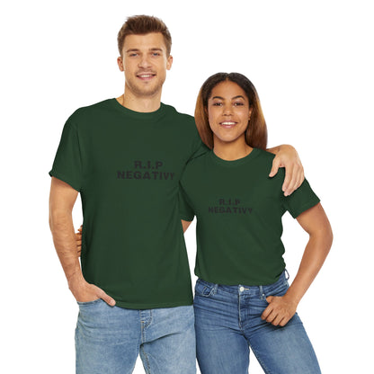 R.I.P. Negativity Unisex Heavy Cotton Tee - Positive Vibes T-Shirt for Everyday Wear