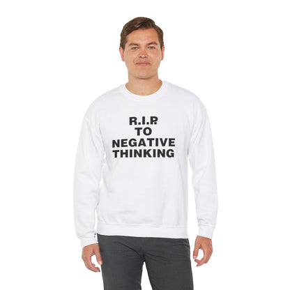 R.I.P. to Negative Thinking Crewneck Sweatshirt | Unisex Heavy Blend™