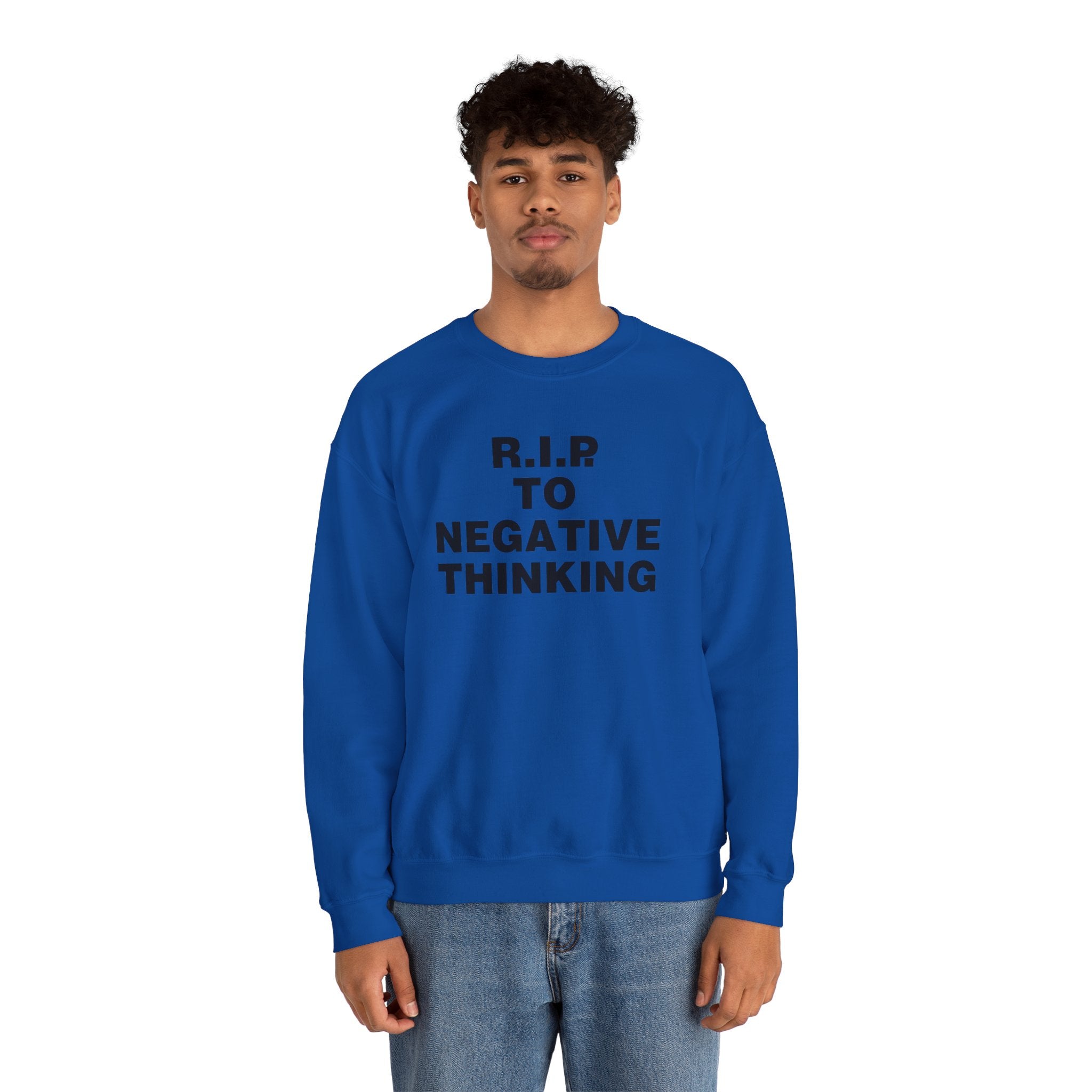 R.I.P. to Negative Thinking Crewneck Sweatshirt | Unisex Heavy Blend™