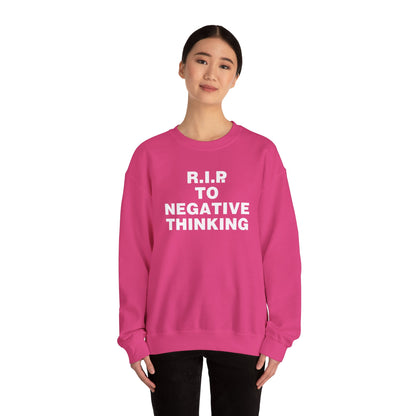 R.I.P. to Negative Thinking Unisex Heavy Blend Crewneck Sweatshirt - Cozy Motivational Apparel