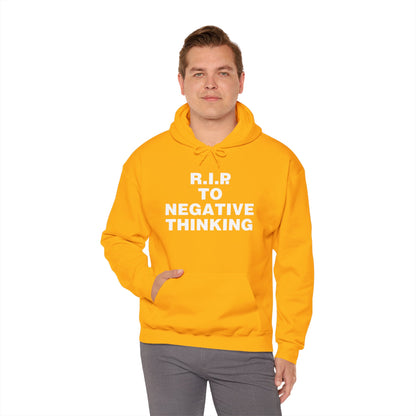 R.I.P. to Negative Thinking Unisex Heavy Blend™ Hooded Sweatshirt - Positive Vibes Apparel