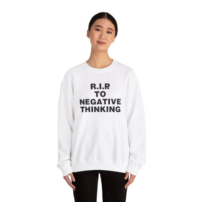 R.I.P. to Negative Thinking Crewneck Sweatshirt | Unisex Heavy Blend™