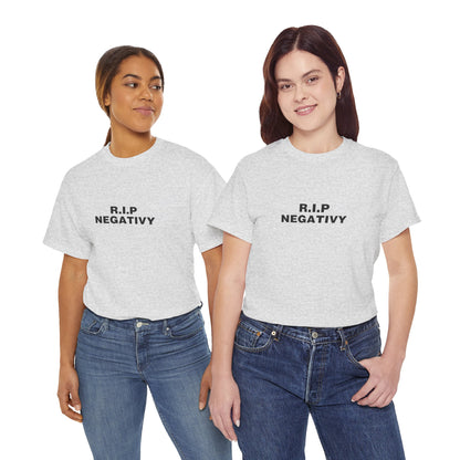 R.I.P. Negativity Unisex Heavy Cotton Tee - Positive Vibes T-Shirt for Everyday Wear