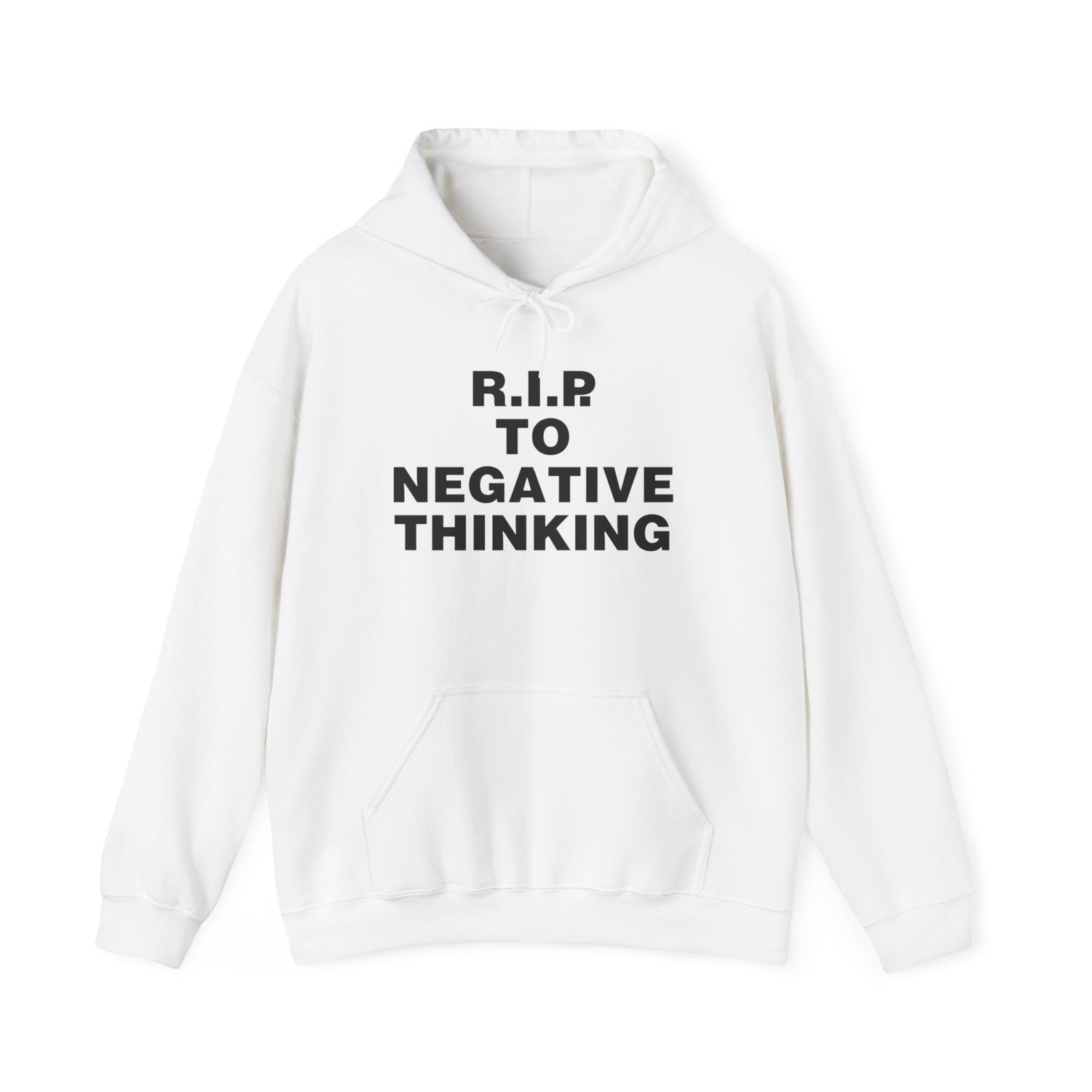 R.I.P. to Negative Thinking Unisex Heavy Blend™ Hooded Sweatshirt