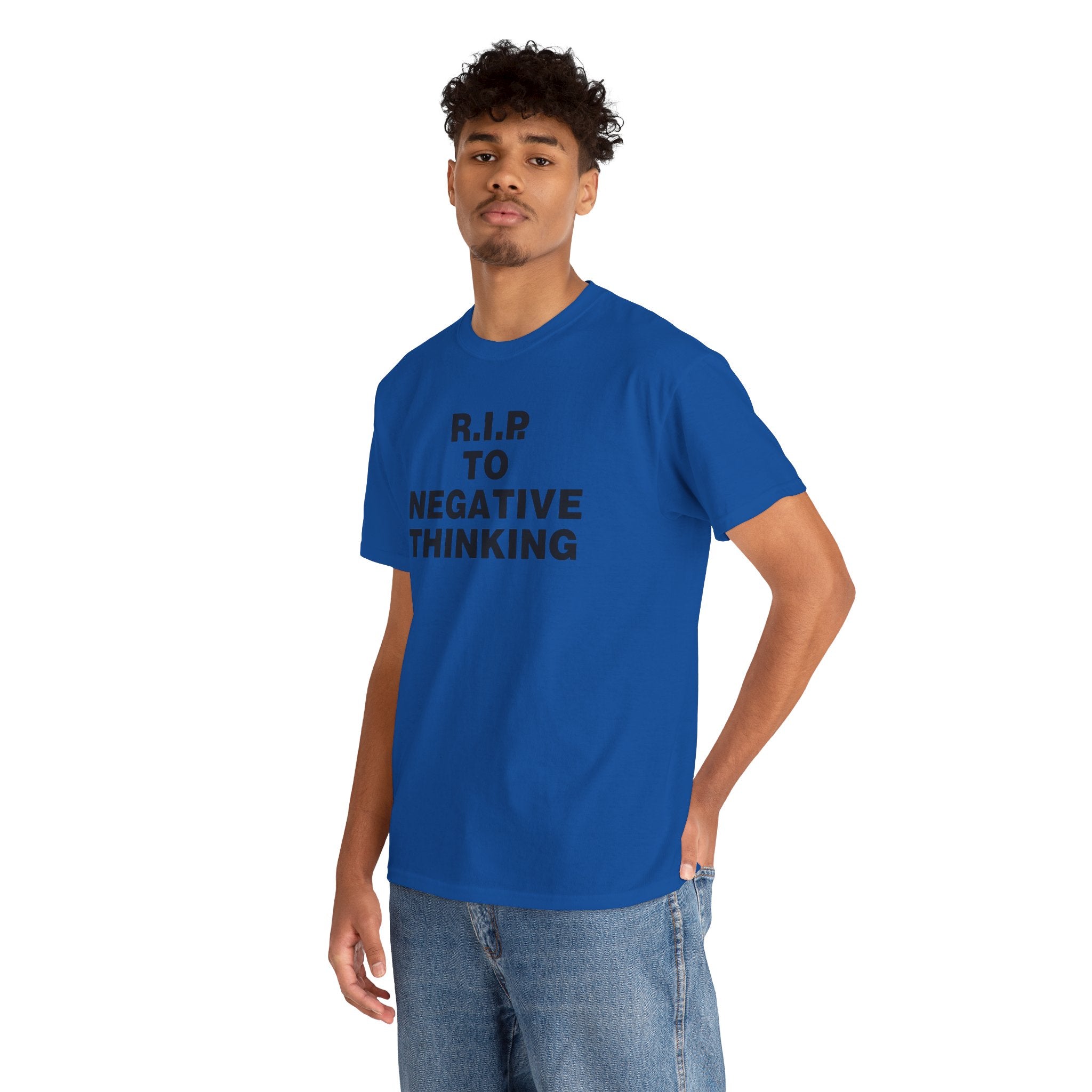 R.I.P. to Negative Thinking Unisex Heavy Cotton Tee - Positive Vibes T-Shirt