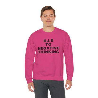 R.I.P. to Negative Thinking Crewneck Sweatshirt | Unisex Heavy Blend™