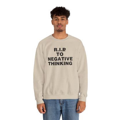 R.I.P. to Negative Thinking Crewneck Sweatshirt | Unisex Heavy Blend™