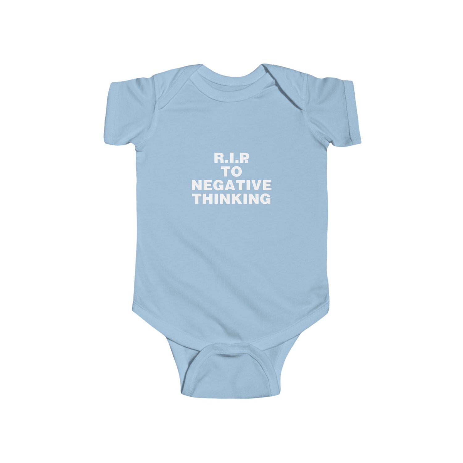 R.I.P. to Negative Thinking Infant Bodysuit - Positive Vibes for Baby