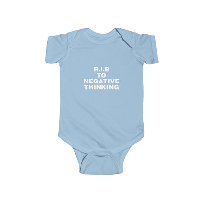 R.I.P. to Negative Thinking Infant Bodysuit - Positive Vibes for Baby