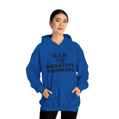 R.I.P. to Negative Thinking Unisex Heavy Blend™ Hooded Sweatshirt