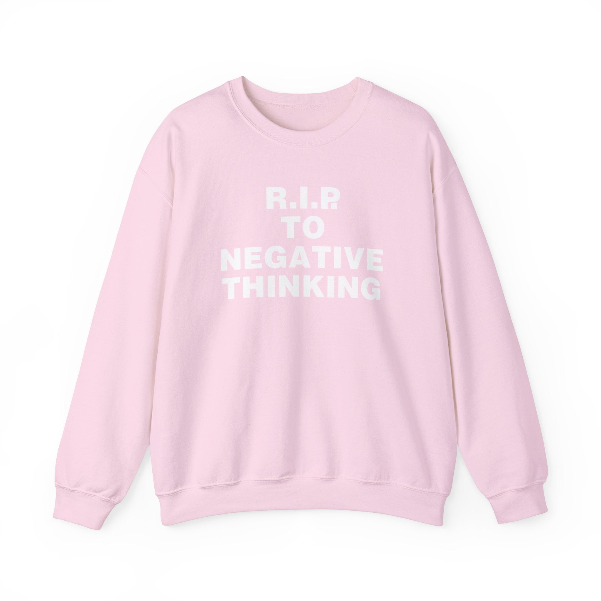 R.I.P. to Negative Thinking Unisex Heavy Blend Crewneck Sweatshirt - Cozy Motivational Apparel