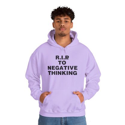 R.I.P. to Negative Thinking Unisex Heavy Blend™ Hooded Sweatshirt