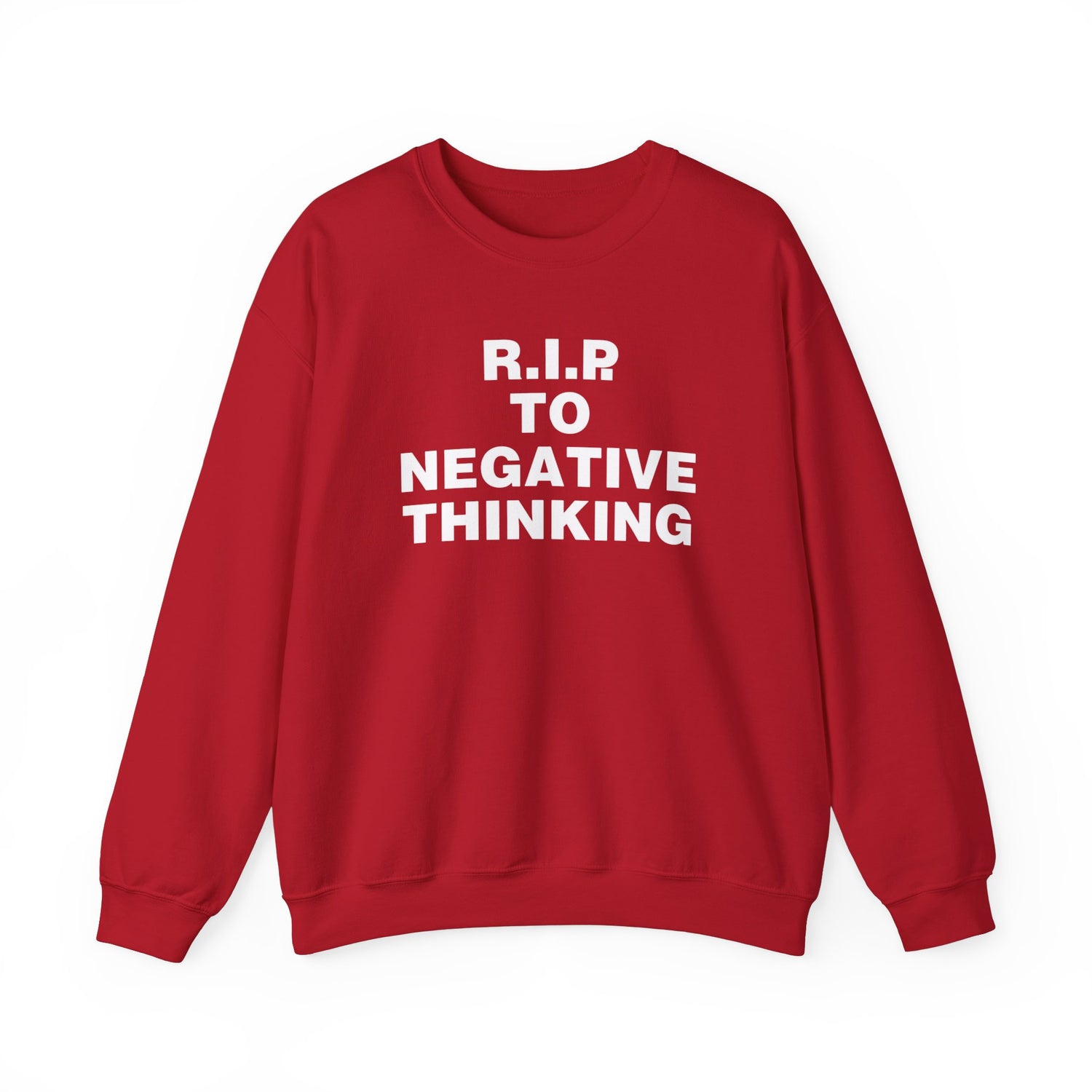 R.I.P. to Negative Thinking Unisex Heavy Blend Crewneck Sweatshirt - Cozy Motivational Apparel