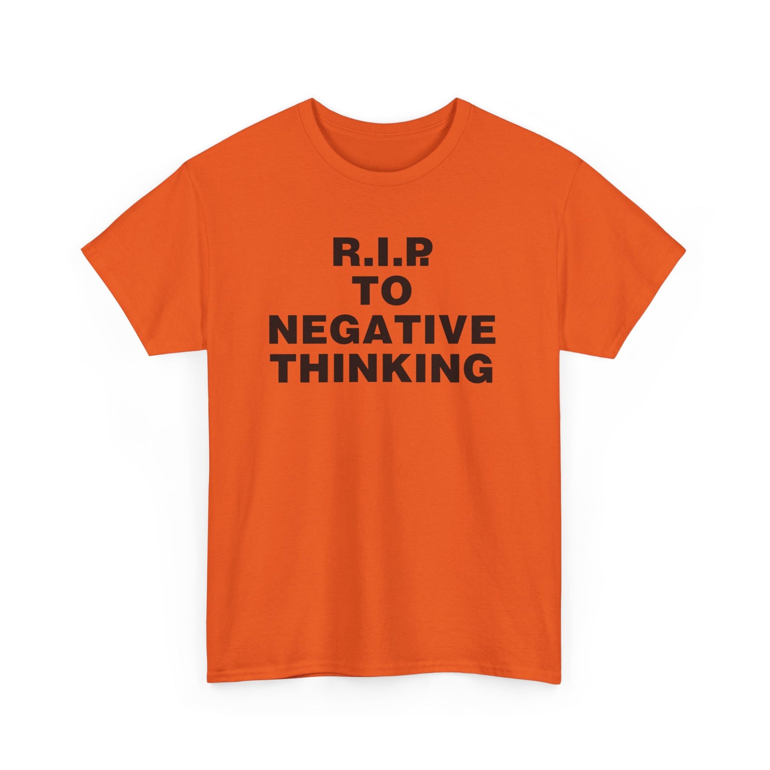 R.I.P. to Negative Thinking Unisex Heavy Cotton Tee - Positive Vibes T-Shirt