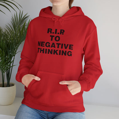 R.I.P. to Negative Thinking Unisex Heavy Blend™ Hooded Sweatshirt