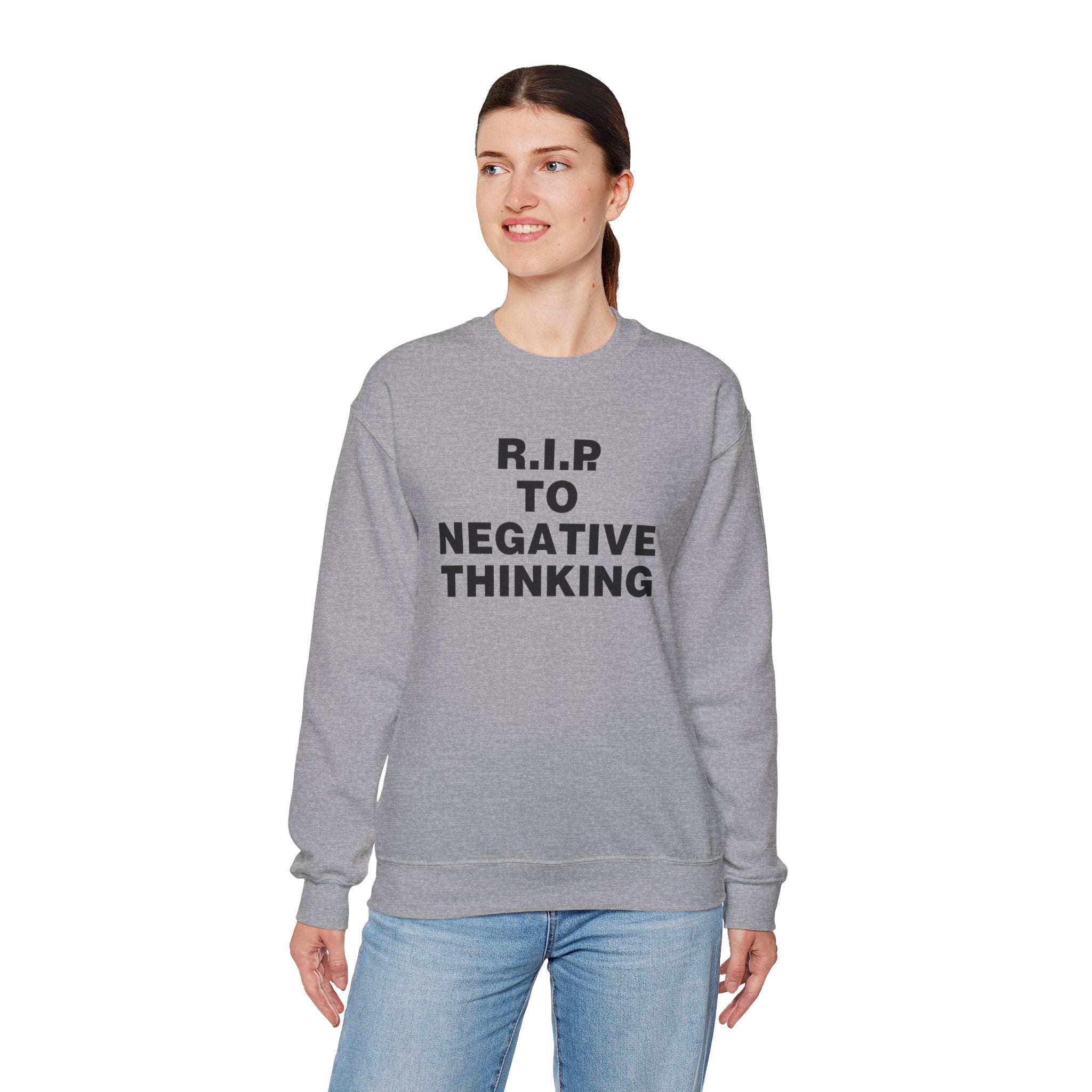 R.I.P. to Negative Thinking Crewneck Sweatshirt | Unisex Heavy Blend™