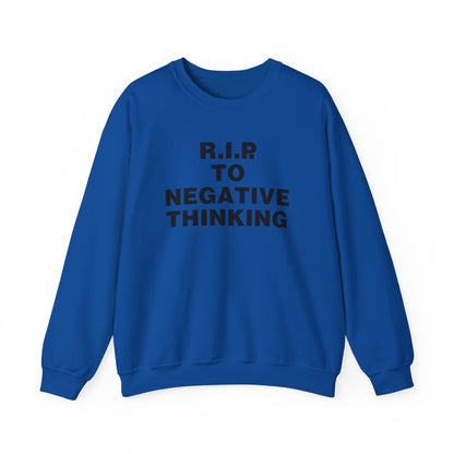 R.I.P. to Negative Thinking Crewneck Sweatshirt | Unisex Heavy Blend™