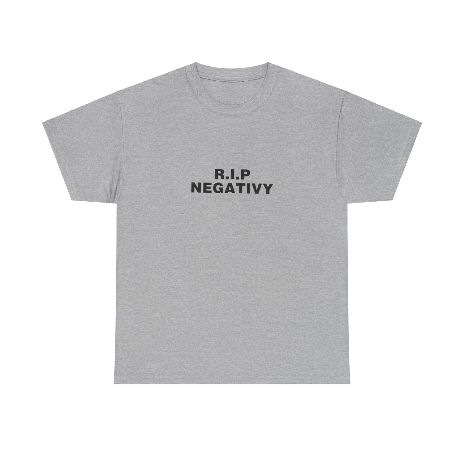 R.I.P. Negativity Unisex Heavy Cotton Tee - Positive Vibes T-Shirt for Everyday Wear