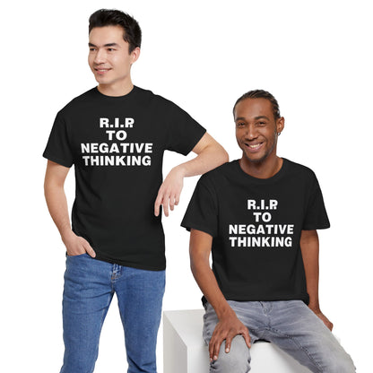 R.I.P. to Negative Thinking Unisex Heavy Cotton Tee - Positive Vibes Apparel