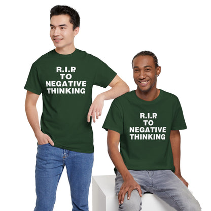 R.I.P. to Negative Thinking Unisex Heavy Cotton Tee - Positive Vibes Apparel