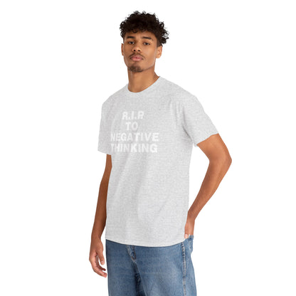 R.I.P. to Negative Thinking Unisex Heavy Cotton Tee - Positive Vibes Apparel