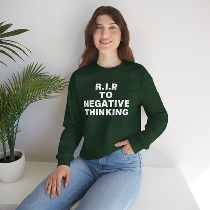 R.I.P. to Negative Thinking Unisex Heavy Blend Crewneck Sweatshirt - Cozy Motivational Apparel