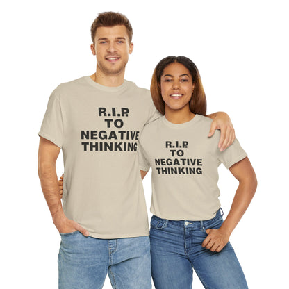 R.I.P. to Negative Thinking Unisex Heavy Cotton Tee - Positive Vibes T-Shirt