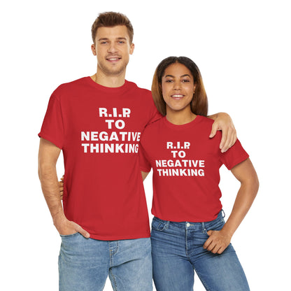 R.I.P. to Negative Thinking Unisex Heavy Cotton Tee - Positive Vibes Apparel