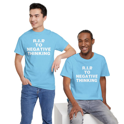 R.I.P. to Negative Thinking Unisex Heavy Cotton Tee - Positive Vibes Apparel