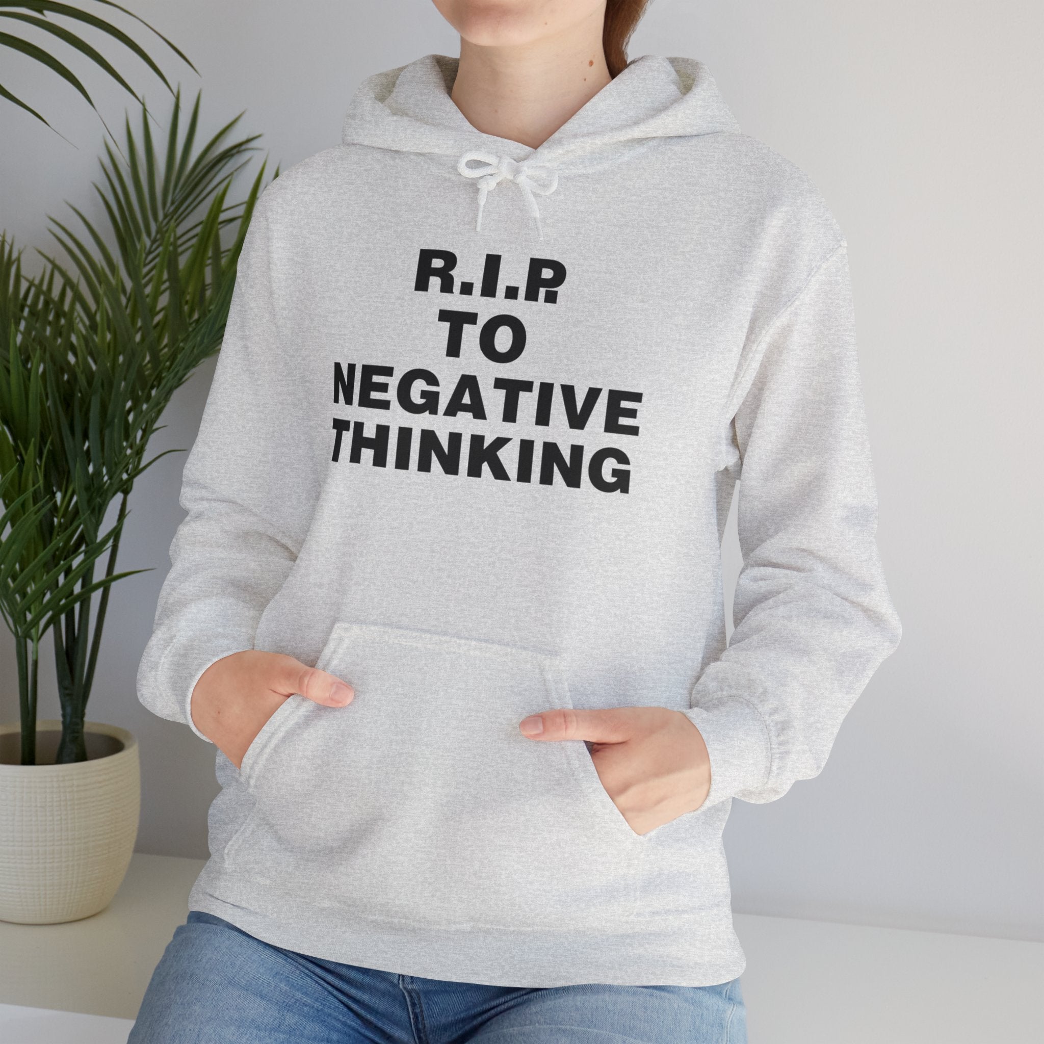 R.I.P. to Negative Thinking Unisex Heavy Blend™ Hooded Sweatshirt