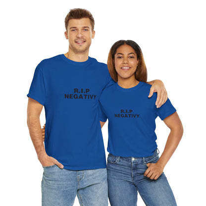 R.I.P. Negativity Unisex Heavy Cotton Tee - Positive Vibes T-Shirt for Everyday Wear