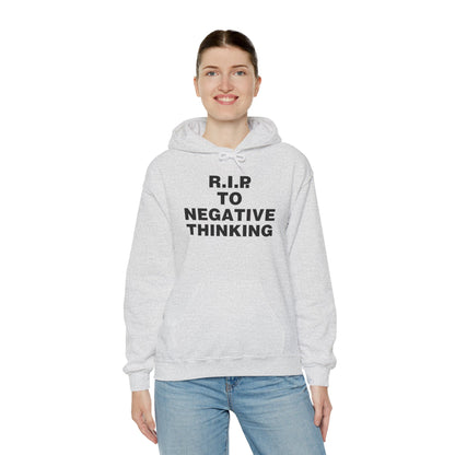 R.I.P. to Negative Thinking Unisex Heavy Blend™ Hooded Sweatshirt