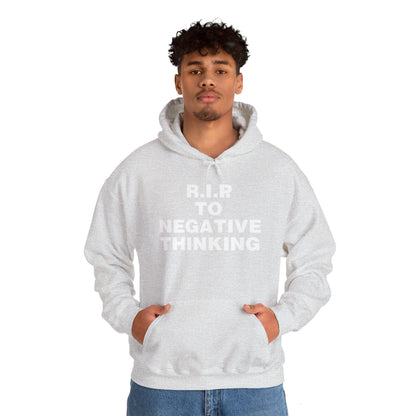 R.I.P. to Negative Thinking Unisex Heavy Blend™ Hooded Sweatshirt - Positive Vibes Apparel