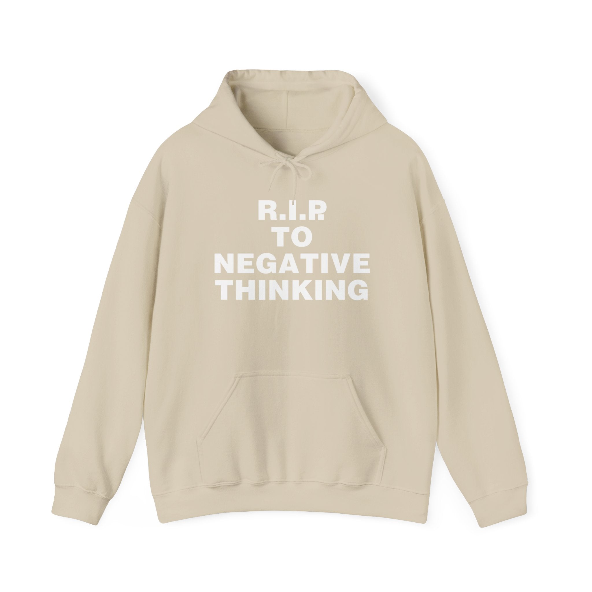 R.I.P. to Negative Thinking Unisex Heavy Blend™ Hooded Sweatshirt - Positive Vibes Apparel